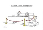 Possible Senate Segregation?